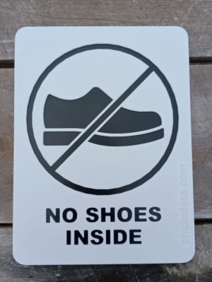 "No Shoes Inside" Sign