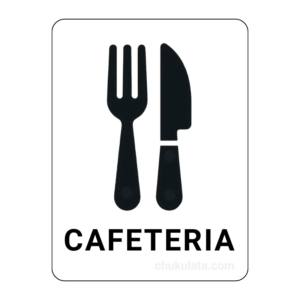 Cafeteria sign